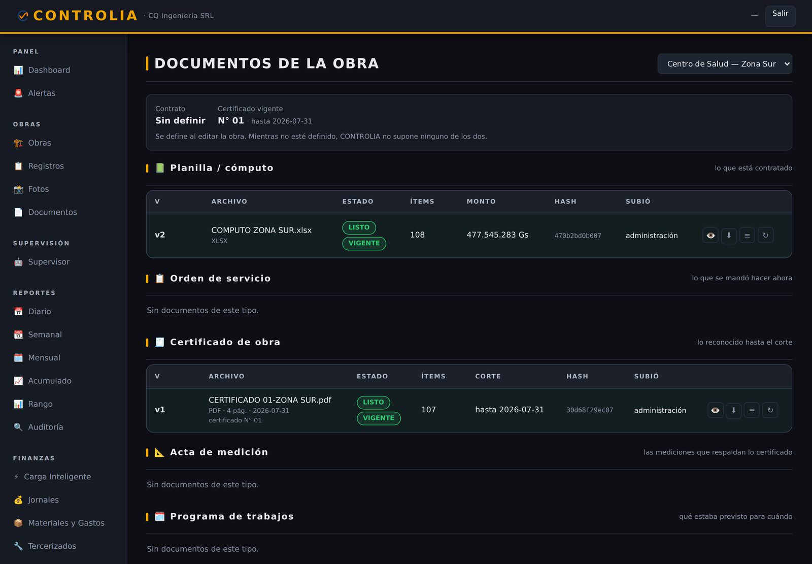 CONTROLIA — documentos de la obra: planilla y certificado vigentes